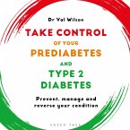 Take Control of Your Prediabetes and Type 2 Diabetes (MP3-Download)