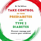 Take Control of Your Prediabetes and Type 2 Diabetes (MP3-Download)