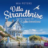Villa Strandbrise und der Sommer der Geheimnisse (MP3-Download) Villa Strandbrise und der Sommer der Geheimnisse (MP3-Download)