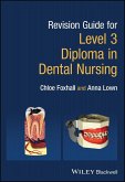 Revision Guide for Level 3 Diploma in Dental Nursing (eBook, ePUB)
