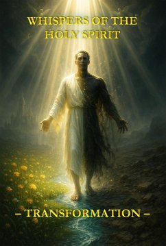 Whispers of the Holy Spirit - Transformation (eBook, ePUB) - Of God, Child