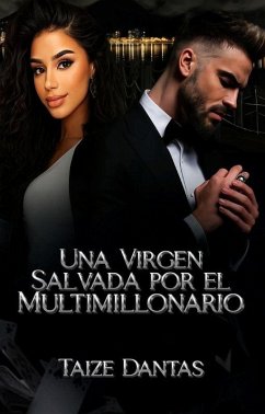 Una Virgen salvada por el Multimillonario (eBook, ePUB) Cover Una Virgen salvada por el Multimillonario (eBook, ePUB)