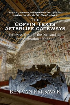 Cover The Coffin Texts, Afterlife Gateways (Egyptian Sacred Texts, #3) (eBook, ePUB)