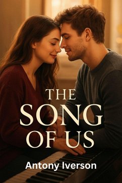 Cover The Song Of Us (Romance In Willow Creek, #21) (eBook, ePUB)