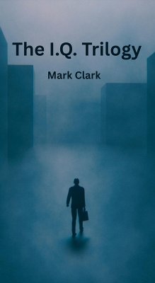 Cover The I.Q. Trilogy (eBook, ePUB)