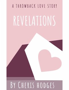 Cover Revelations: A Throwback Love Story (Throwback Romance, #1) (eBook, ePUB)