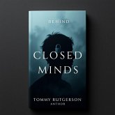 Behind Closed Minds (eBook, ePUB) Behind Closed Minds (eBook, ePUB)