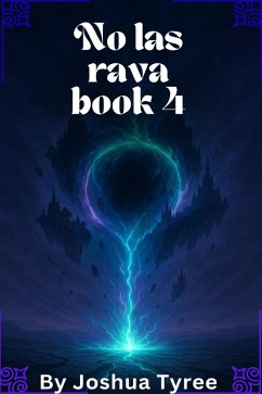 NO LAS RAVA Book 4 (eBook, ePUB) - Tyree, Joshua