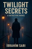 Twilight Secrets (eBook, ePUB) Twilight Secrets (eBook, ePUB)