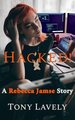 Cover Hacked! (Rebecca Jamse Thriller, #7.1) (eBook, ePUB)