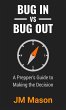 Bug In vs Bug Out: A Prepper's Guide to... - Bild 1