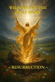 Whispers of the Holy Spirit - Resurrection (eBook, ePUB)