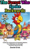The Parrot Who Spoke Backwards (eBook, ePUB)