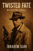 Twisted Fate (eBook, ePUB) Twisted Fate (eBook, ePUB)