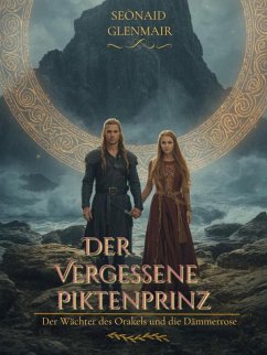 Der Vergessene Piktenprinz (eBook, ePUB) - Glenmair, Seònaid