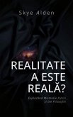 Realitatea este Reala? (eBook, ePUB) Realitatea este Reala? (eBook, ePUB)
