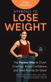 Hypnosis to Lose Weight (eBook, ePUB) Hypnosis to Lose Weight (eBook, ePUB)