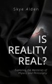 Is Reality Real? (eBook, ePUB) Is Reality Real? (eBook, ePUB)