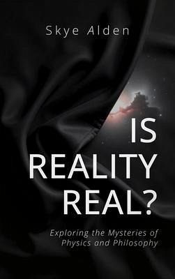 Is Reality Real? (eBook, ePUB) Is Reality Real? (eBook, ePUB)