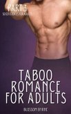 Taboo Romance for Adults - Part 3 (eBook, ePUB)