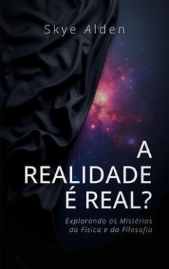 Cover A Realidade é Real? (eBook, ePUB)
