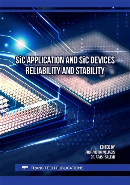 SiC Application and SiC Devices Reliability and Stability (eBook, PDF) SiC Application and SiC Devices Reliability and Stability (eBook, PDF)
