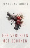 Een verleden met doornen (eBook, ePUB)