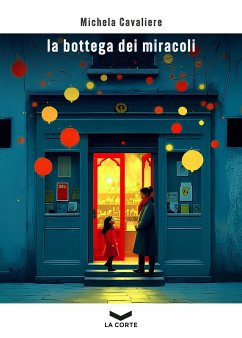 La bottega dei miracoli (eBook, ePUB) Cover La bottega dei miracoli (eBook, ePUB)