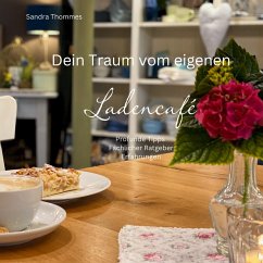 Cover Dein Traum vom eigenen Ladencafé (eBook, ePUB)