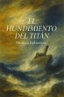 El hundimiento del Titán (eBook, ePUB) - Bild 1