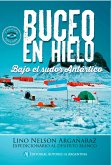 Buceo en hielo (eBook, ePUB)