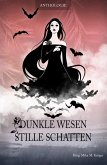 Dunkle Wesen, stille Schatten (eBook, ePUB)