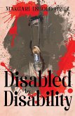 Disabled by Disability (eBook, ePUB)