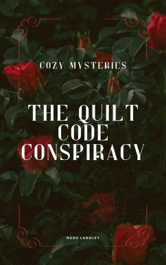Cover Cozy Mysteries: The Quilt Code Conspiracy (eBook, ePUB)