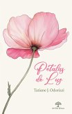 Pétalas de Luz (eBook, ePUB)