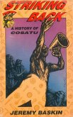 Striking Back: a history of COSATU (2nd ed) (eBook, ePUB) Striking Back: a history of COSATU (2nd ed) (eBook, ePUB)