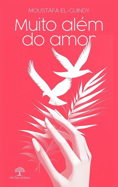 Muito além do amor (eBook, ePUB) Muito além do amor (eBook, ePUB)