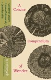 A Concise Compendium of Wonder (eBook, ePUB)