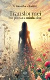 Transformei em poesia a minha dor (eBook, ePUB)