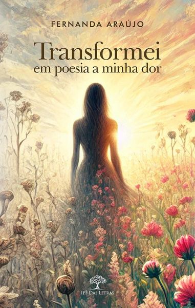 Transformei em poesia a minha dor (eBook, ePUB) Transformei em poesia a minha dor (eBook, ePUB)