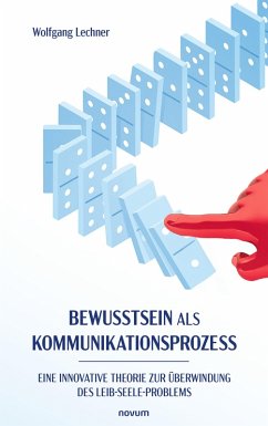 Bewusstsein als Kommunikationsprozess (eBook, ePUB)