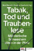 Tabak, Tod und Traubenlese (eBook, ePUB) Tabak, Tod und Traubenlese (eBook, ePUB)