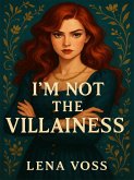 I'm Not The Villainess (eBook, ePUB)