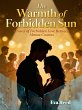 The Warmth of Forbidden Sun (eBook,... - Bild 1
