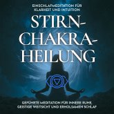 Einschlafmeditation für Klarheit und Intuition - Stirnchakra-Heilung (MP3-Download) Einschlafmeditation für Klarheit und Intuition - Stirnchakra-Heilung (MP3-Download)