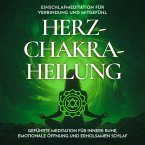 Einschlafmeditation für Verbindung und Mitgefühl - Herzchakra-Heilung (MP3-Download)