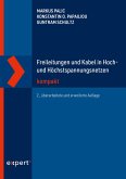 Freileitungen und Kabel in Hoch- und Höchstspannungsnetzen kompakt (eBook, PDF)