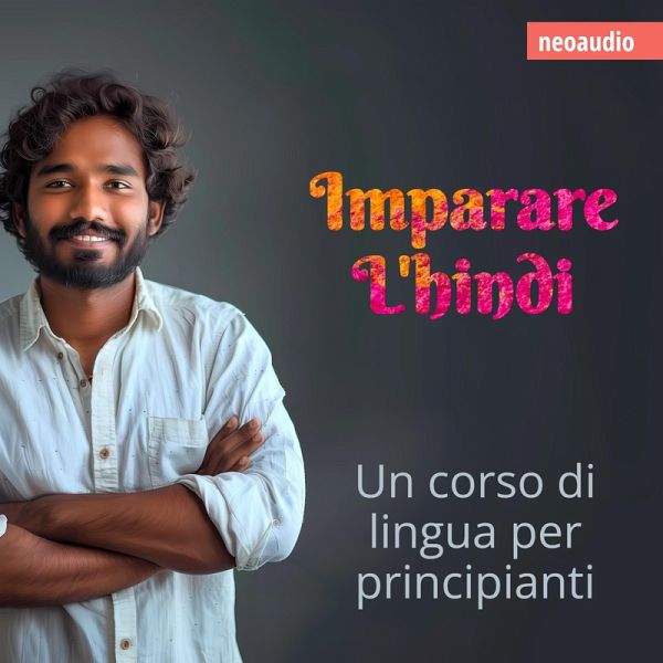 Corsi di lingue per principianti, Imparare l'hindi (MP3-Download)
