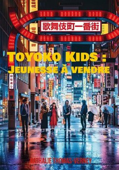 Toyoko Kids : Jeunesse à vendre (eBook, ePUB)