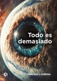 Todo es demasiado (eBook, ePUB)